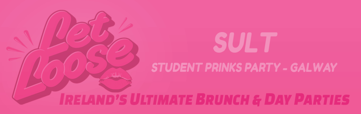 Let Loose - The Student Singalong Christmassy Prinks Party at Sult Galway