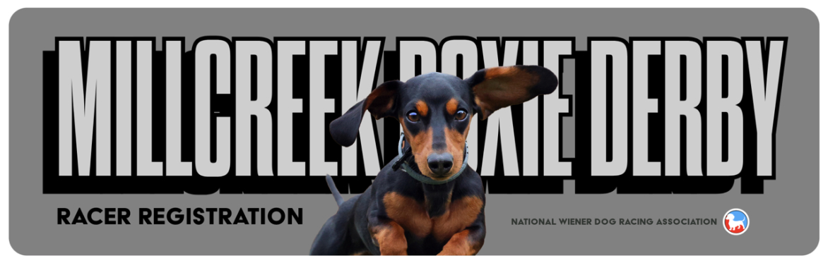 2026 Millcreek Doxie Derby: Racer Registration for Wiener Dogs