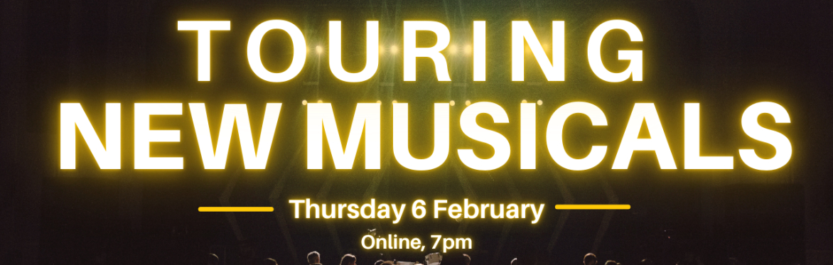 Touring New Musicals