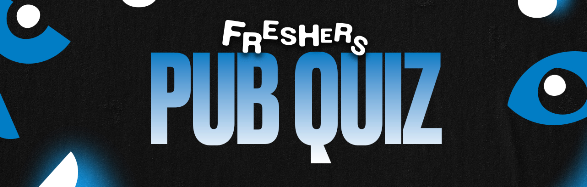 LEEDS: Freshers' Pub Quiz