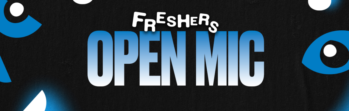 LIVERPOOL: Freshers' Open Mic + Social 2026