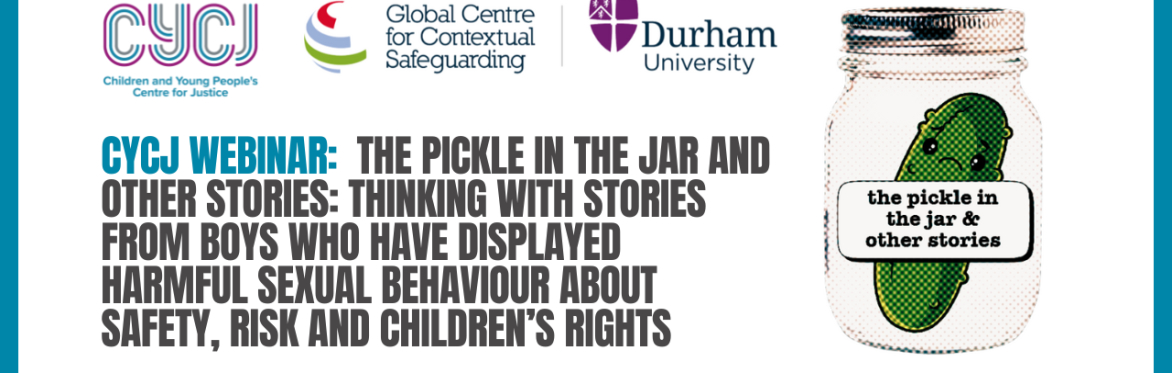 The Pickle in the Jar and Other Stories: Thinking with Stories from Boys Who Have Displayed Harmful Sexual Behaviour about Safety, Risk and Children’s Rights