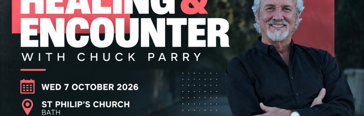 Healing and Encounter with Chuck Parry