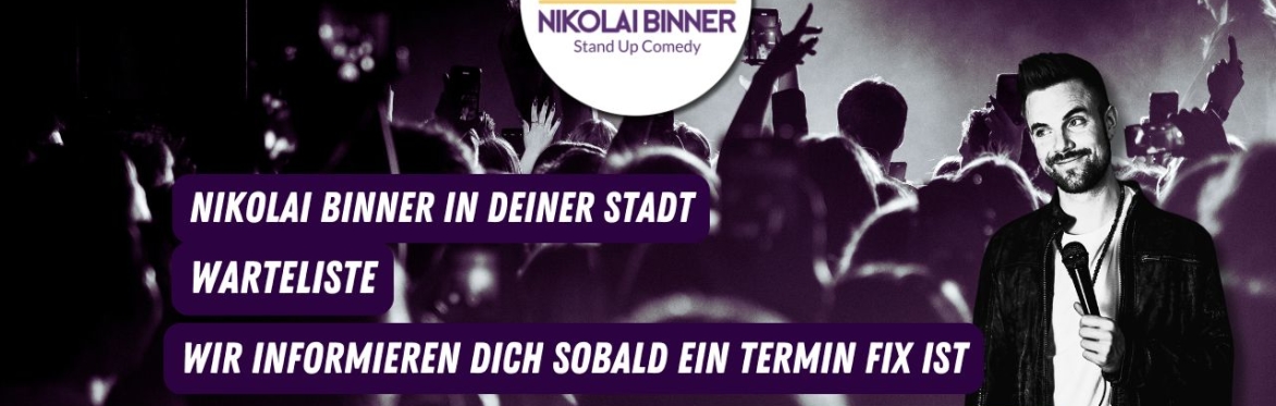 Warteliste Standup Comedy Nikolai Binner Frankfurt