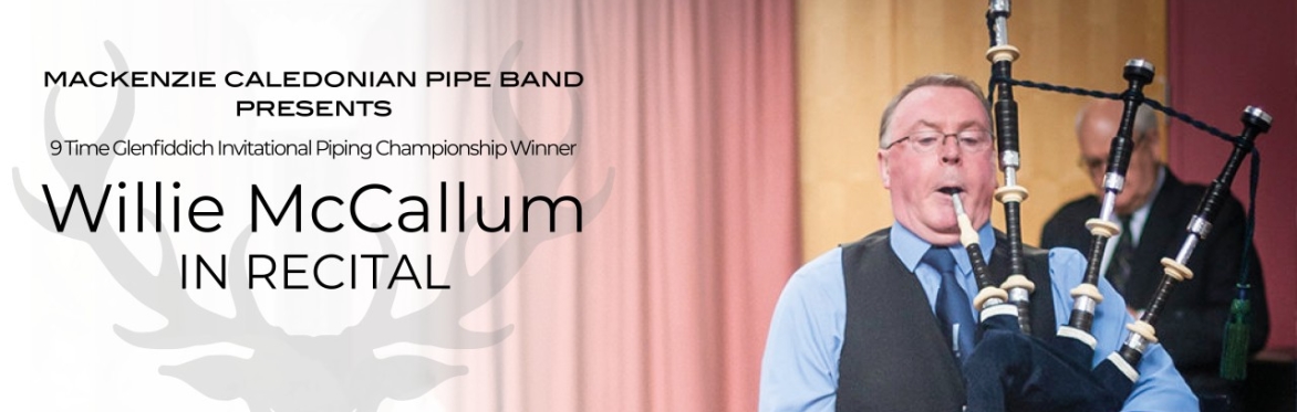 Willie McCallum Piping Recital