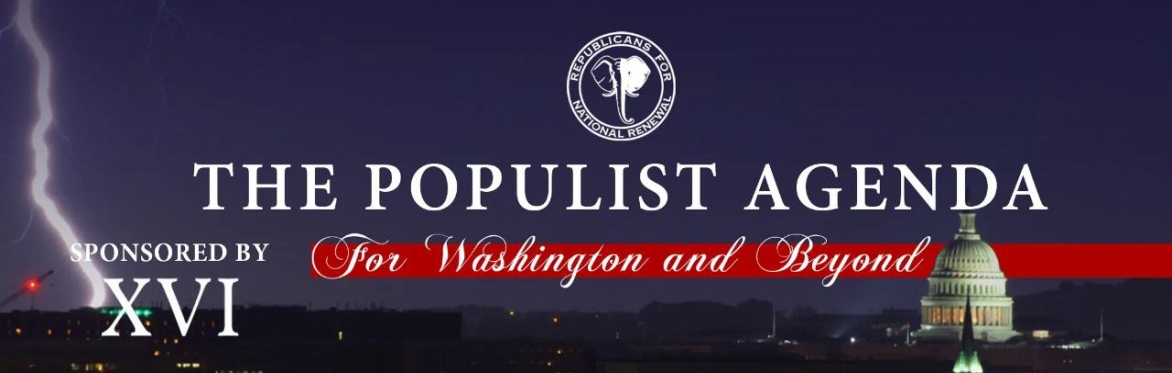 The Populist Agenda: For Washington & Beyond