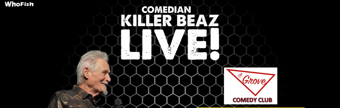Special Event - Killer Beaz LIVE at The Grove