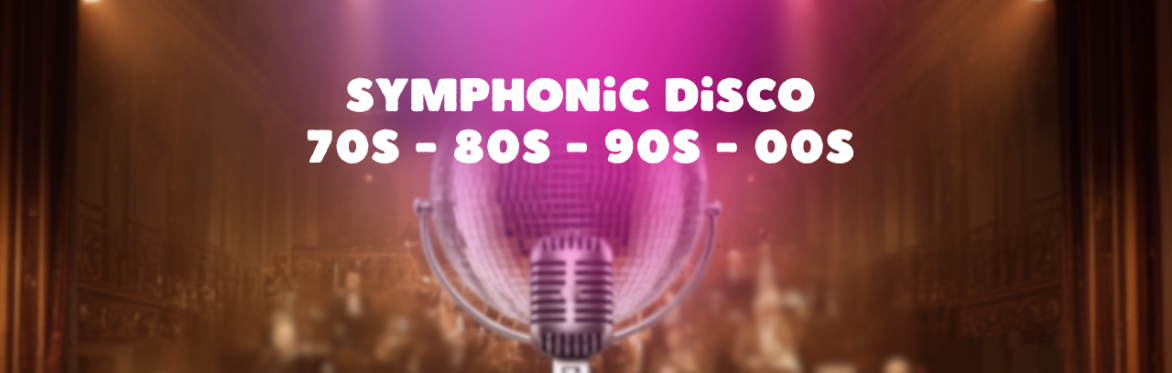 Symphonic Disco 70s-80s-90s-00s | Basel