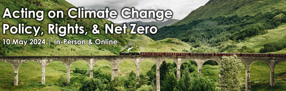 Acting on Climate Change: Policy, Rights, & Net Zero