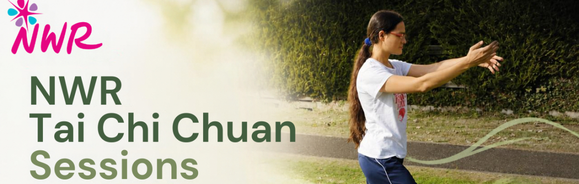 NWR A 6 week Introduction to T'ai Chi Chuan
