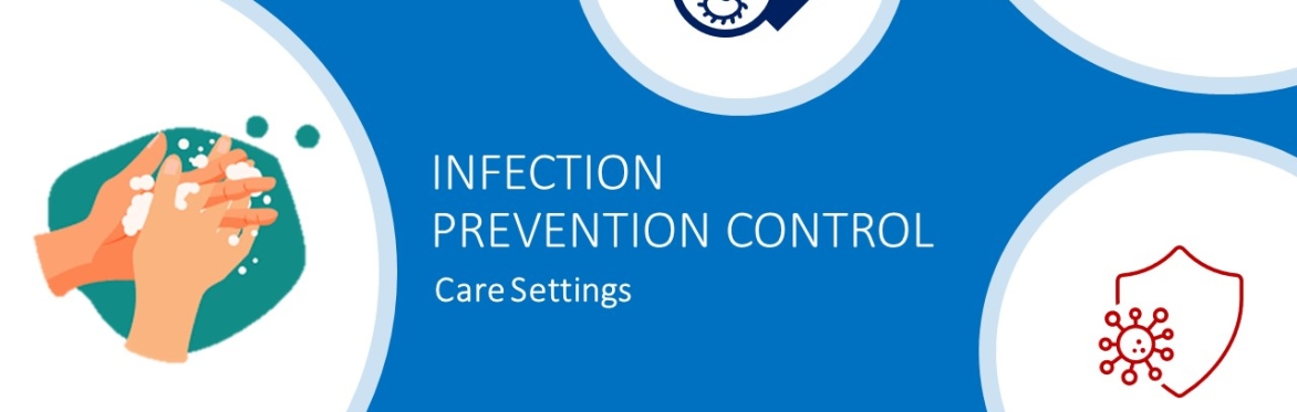 Infection Prevention Control Champion Training for Care Settings