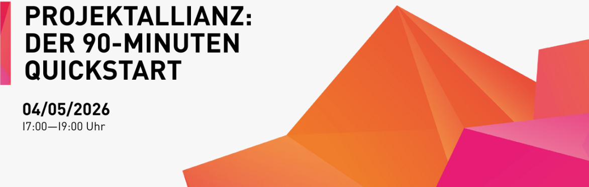 Projektallianz: Der 90-Minuten Quickstart