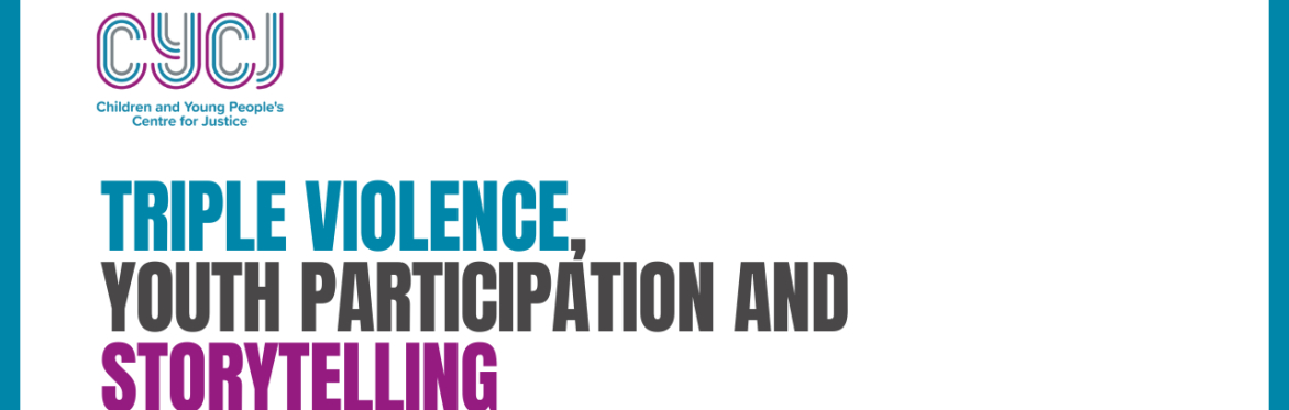 Triple violence, youth participation and storytelling