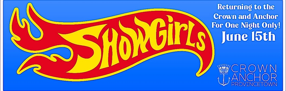 SHOWGIRLS JUNE 15TH