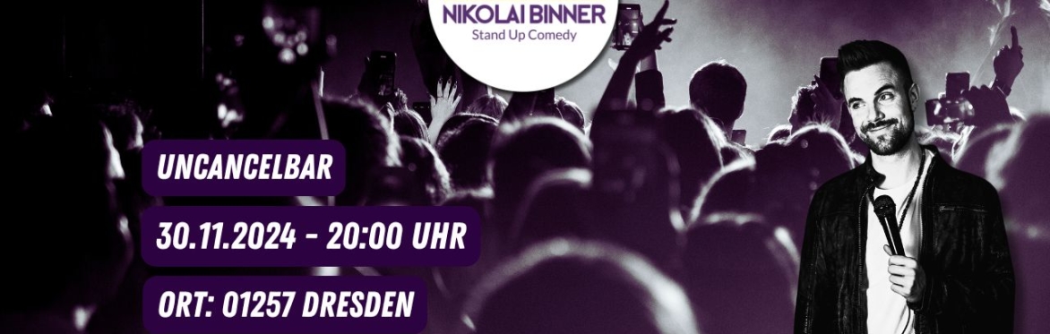 UNCANCELBAR Standup Comedy Nikolai Binner Dresden 30.11.24