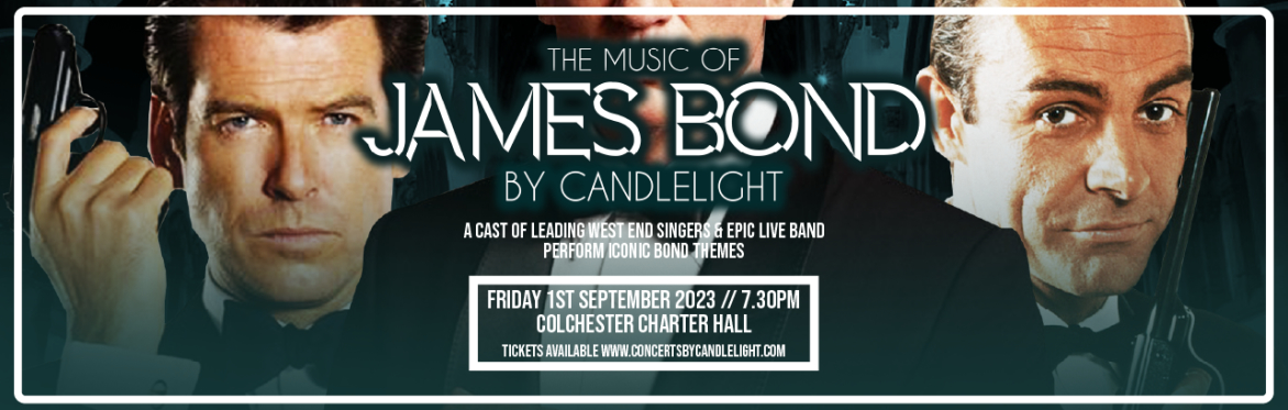 The Music of James Bond by Candlelight at Charter Hall, Colchester