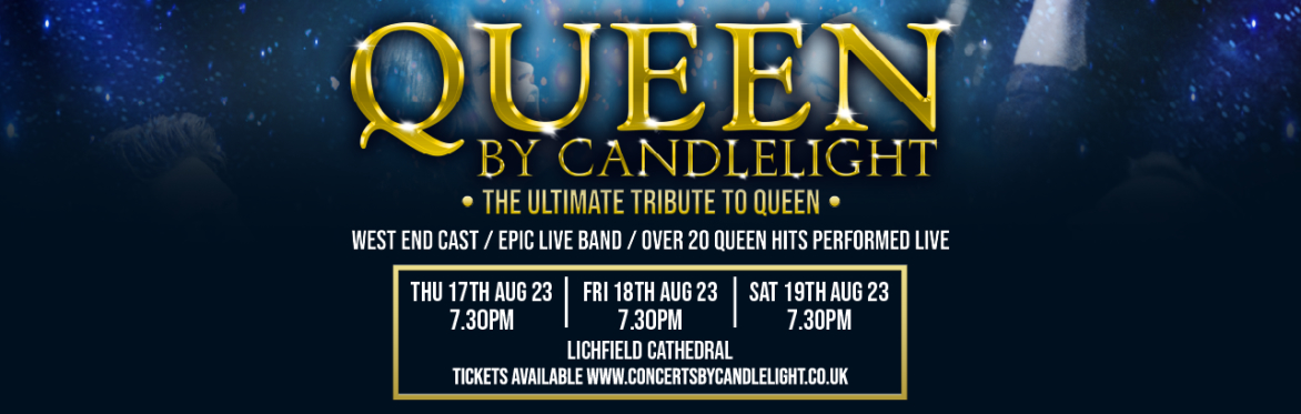 Queen by Candlelight at Lichfield Cathedral