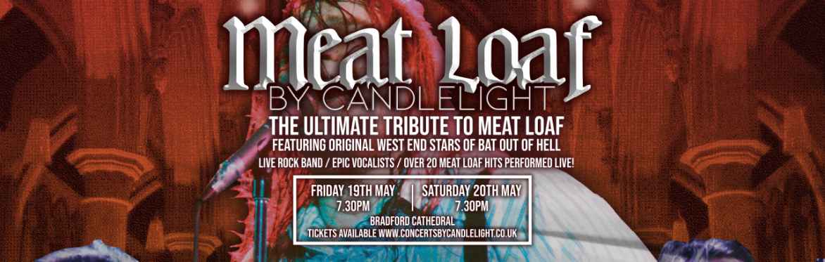 Meatloaf by Candlelight at Bradford Cathedral