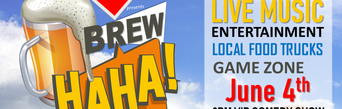 First Annual Brew Ha Ha Beer Festival