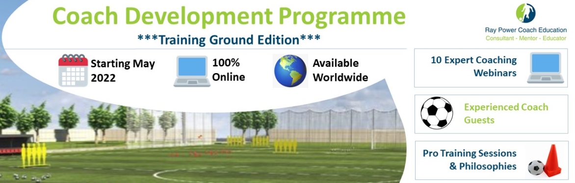 Coach Development Programme ***Training Ground Edition***