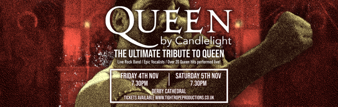 Queen by Candlelight at Derby Cathedral
