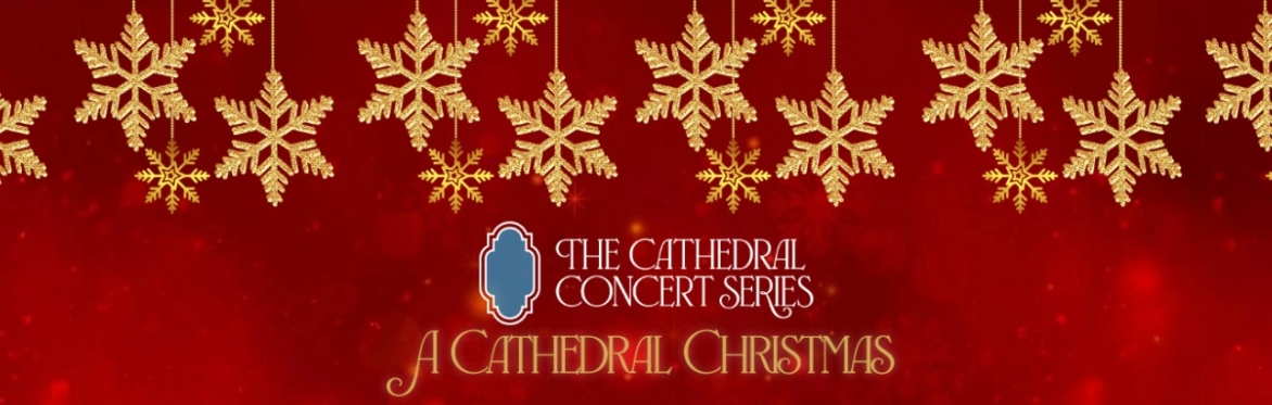 Decorative header image for A Cathedral Christmas