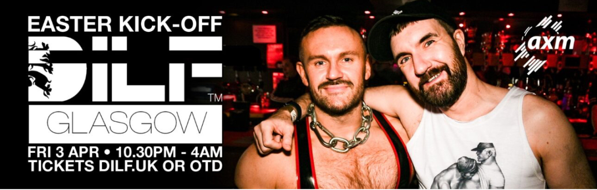 DILF Glasgow Easter Kick-Off