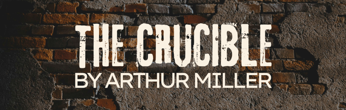 The Crucible by Arthur Miller