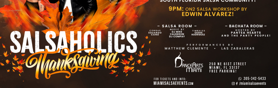 Salsaholics Thanksgiving at Dance Arts Miami!