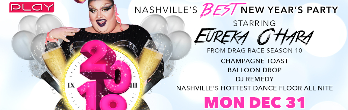 NYE at Play Nashville Tickets available at the Door
