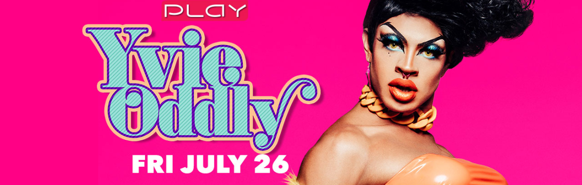 Yvie Oddly at Play Louisville