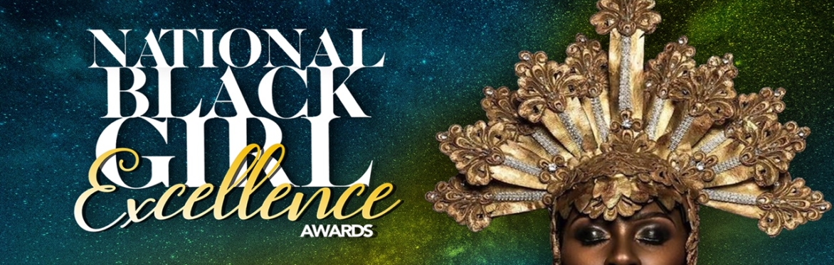 2019 Black Girl Excellence Awards