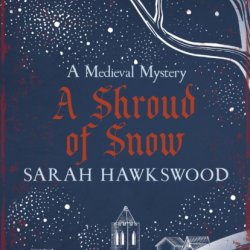 Sarah Hawkswood’s Boys: Bradecote & Catchpoll
