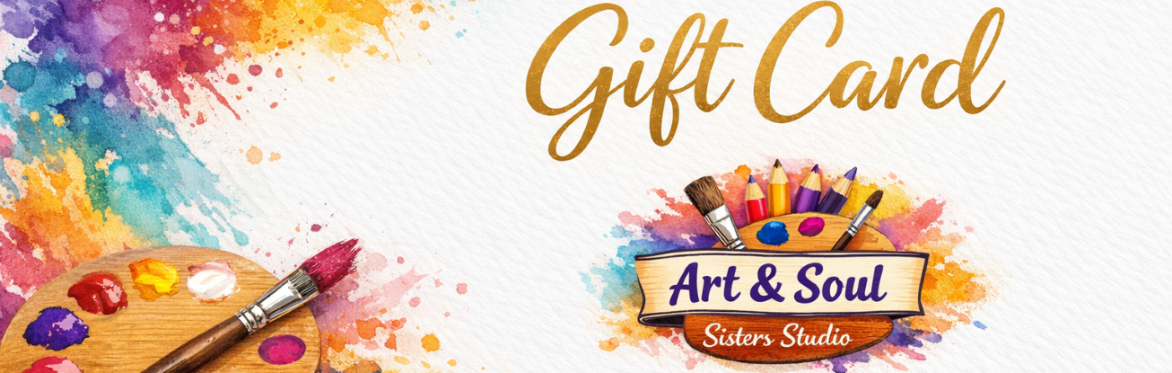 Art & Soul Sisters Gift Certificate
