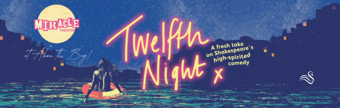 Miracle Theatre's Twelfth Night at Above the Bay, Falmouth