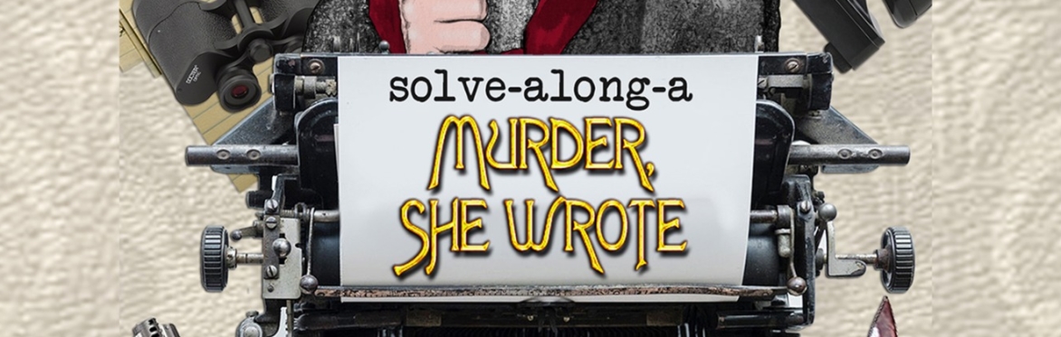 Solve-Along-A-Murder-She-Wrote (July 2025)