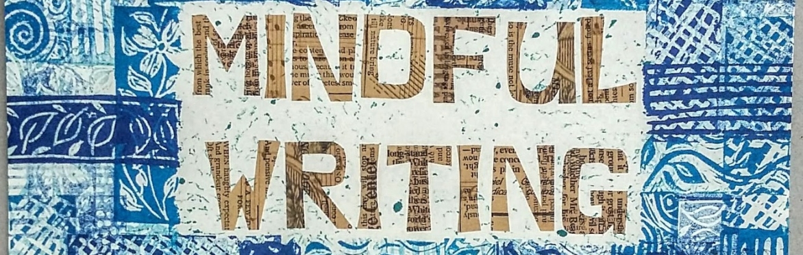 An image of a printed and textured blue background with the words Mindful Writing in the middle, cut out of a book page