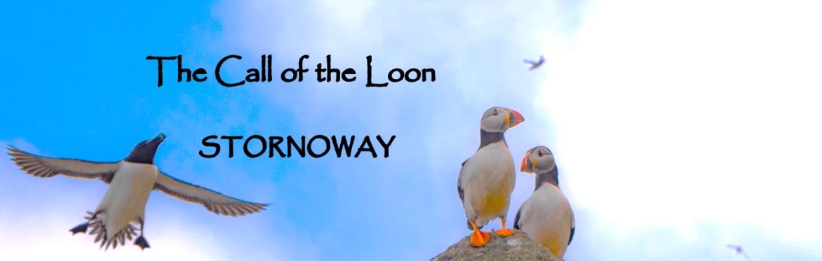 The Call of the Loon multimedia talk, Stornoway