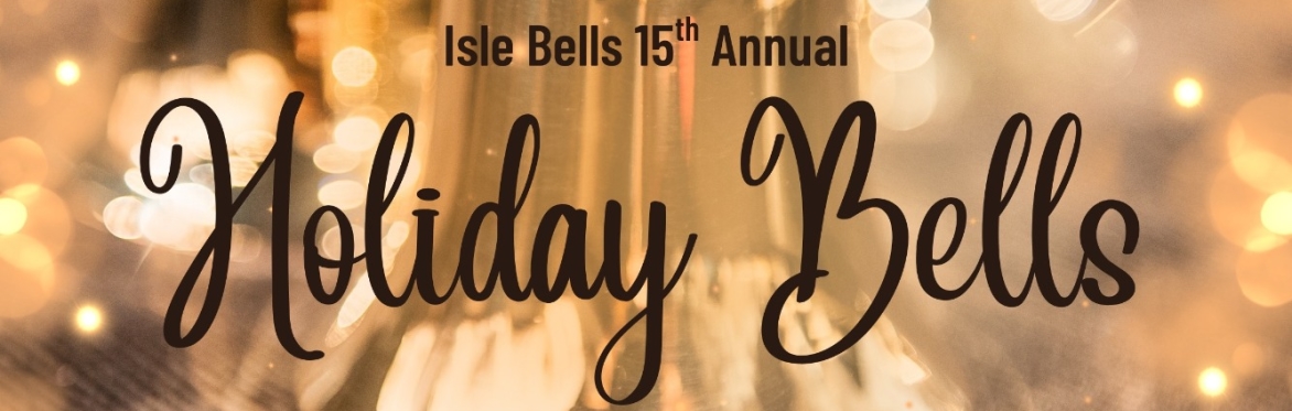 15th Annual Holiday Bells