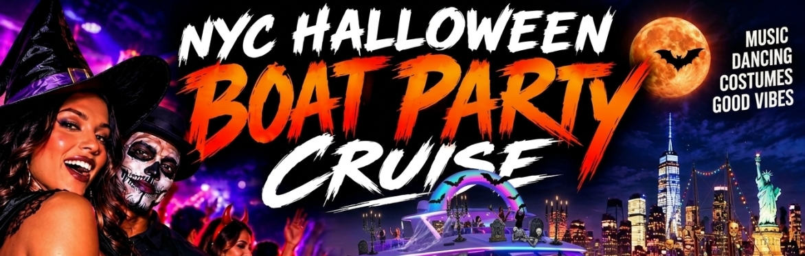 NYC BIGGEST HALLOWEEN BOAT PARTY CRUISE