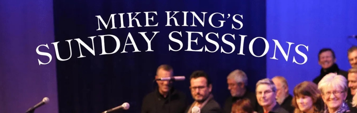 Mike King’s Sunday Sessions