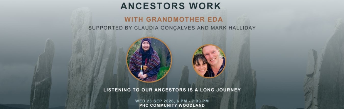 Ancestors Work — with Grandmother Eda