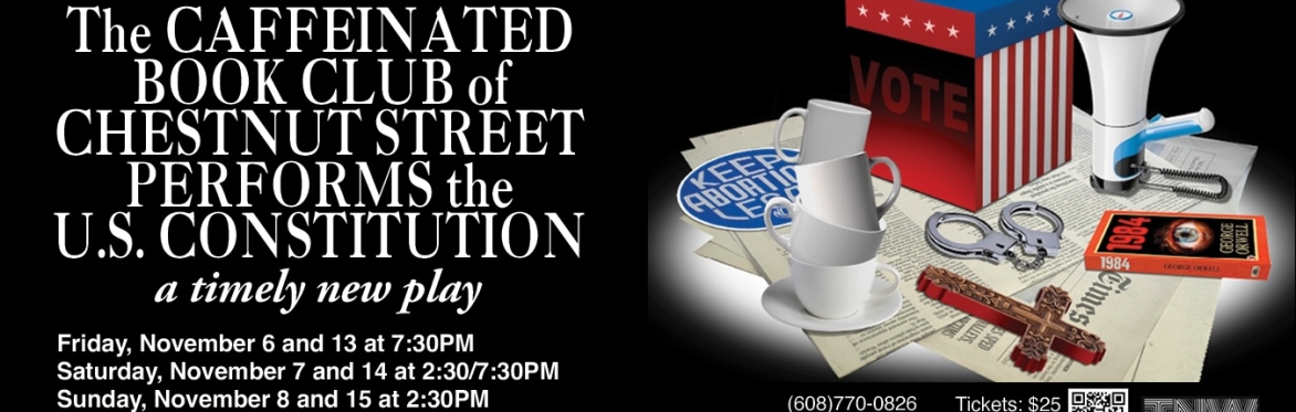 The Caffeinated Book Club of Chestnut Street Performs the U.S. Constitution
