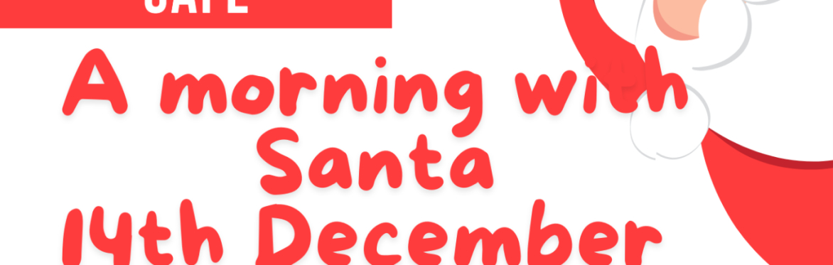 A morning with Santa. Time slot is for Santa visit but come and stay for as long as you want between 10.00am and 1.00pm