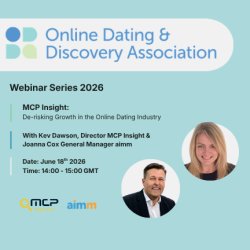 ODDA Webinar Series - MCP Insight: De-risking Growth in the Online Dating Industry