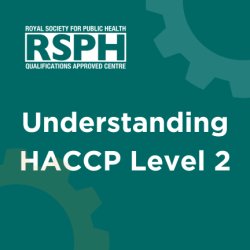 RSPH Level 2 Understanding HACCP