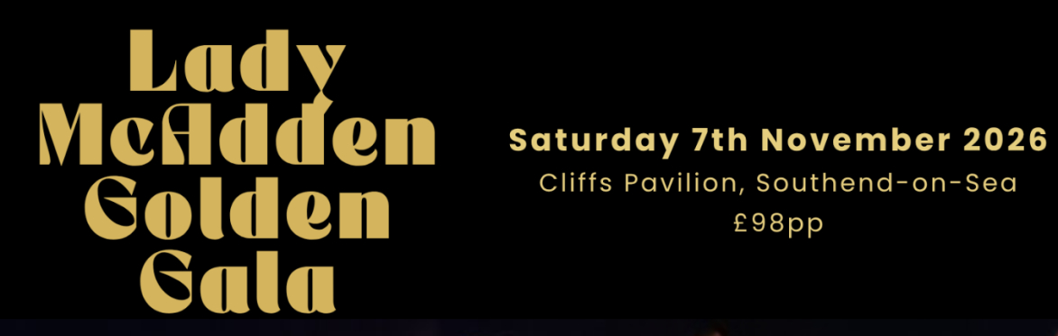 The Golden Gala. Celebrating 50 Years of Lady McAdden Breast Cancer Trust