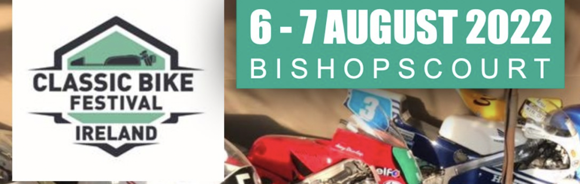 CLASSIC BIKE FESTIVAL IRELAND 2022