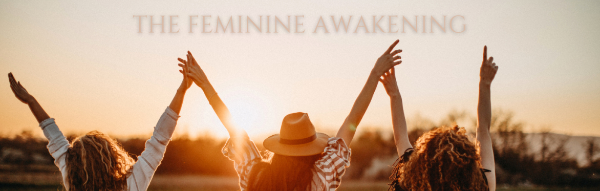 The Feminine Awakening