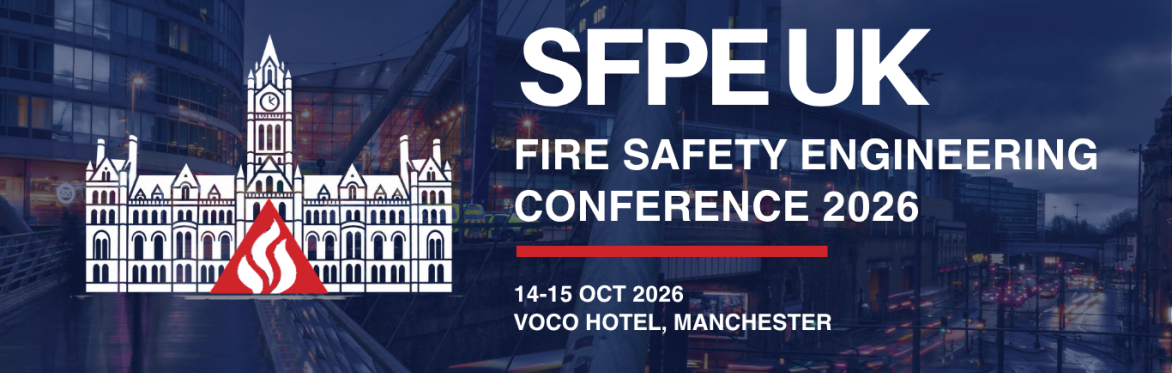 SFPE UK Conference 2026: The Science Behind Guidance